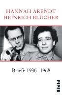 Hannah Arendt, Heinrich Blücher, Lotte Köhler - Briefe 1936 - 1968, Häftad