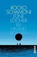 Rocko Schamoni - Fünf Löcher im Himmel, Häftad