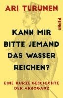 Ari Turunen - Kann mir bitte jemand das Wasser reichen?, Häftad