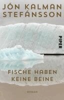 Jón Kalman Stefánsson - Fische haben keine Beine, Häftad