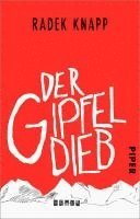 Radek Knapp - Der Gipfeldieb, Häftad. Tillgänglighet: Lägg i varukorg