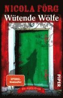 Nicola Förg - Wütende Wölfe, Häftad