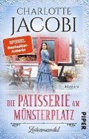 Charlotte Jacobi - Die Patisserie am Münsterplatz - Zeitenwandel, Häftad