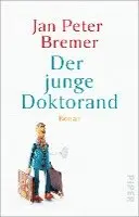 Jan Peter Bremer - Der junge Doktorand, Häftad. Tillgänglighet: Lägg i varukorg