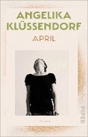 Angelika Klüssendorf - April, Häftad