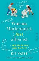 Kit Yates - Warum Mathematik (fast) alles ist, Häftad