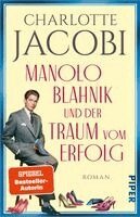 Charlotte Jacobi - Manolo Blahnik und der Traum vom Erfolg, Häftad