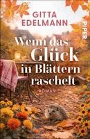 Gitta Edelmann - Wenn das Glück in Blättern raschelt, Häftad