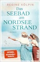 Regine Kölpin - Das Seebad am Nordseestrand, Häftad