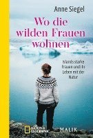 Wo die wilden Frauen wohnen