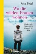 Wo die wilden Frauen wohnen