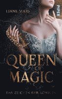Queen of Magic - Das Zeichen der Knigin