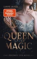 Liane Mars - Queen of Magic - Das Zeichen der Königin, Häftad