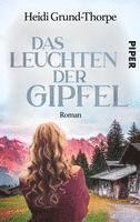 Das Leuchten der Gipfel