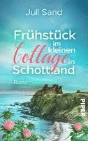 Juli Sand - Frühstück im kleinen Cottage in Schottland, Häftad