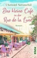 Christel Netuschil - Das kleine Café in der Rue de la Lune, Häftad