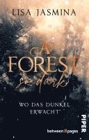 Lisa Jasmina - A Forest so dark - Wo das Dunkel erwacht, Häftad