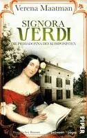 Verena Maatman - Signora Verdi. Die Primadonna des Komponisten, Häftad. Tillgänglighet: Lägg i varukorg