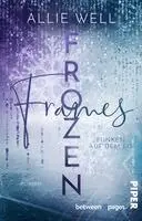 Allie Well - Frozen Frames - Funken auf dem Eis, Häftad. Tillgänglighet: Lägg i varukorg