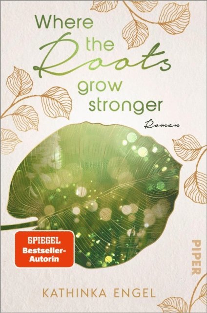 Kathinka Engel - Where the Roots Grow Stronger, E-bok
