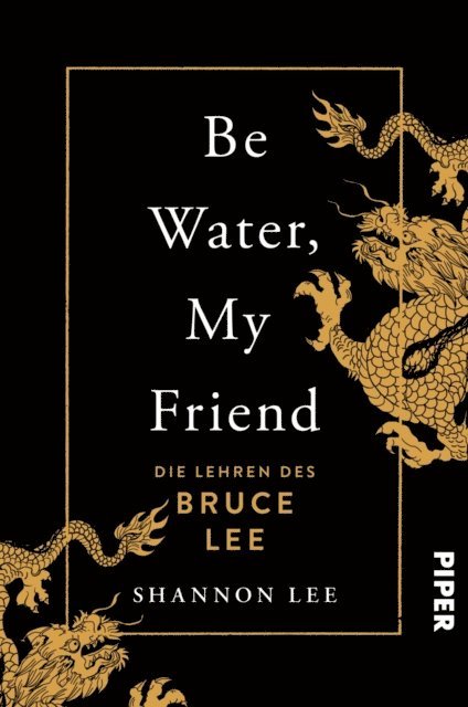 Shannon Lee - Be Water, My Friend, E-bok