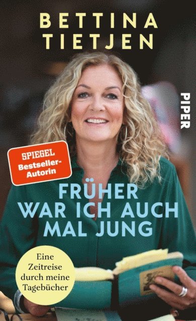 Bettina Tietjen - Früher war ich auch mal jung, E-bok