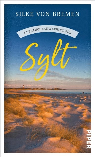 Silke von Bremen - Gebrauchsanweisung für Sylt, E-bok