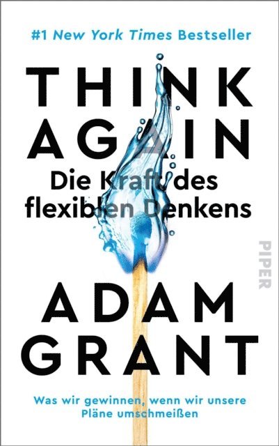 Adam Grant - Think Again – Die Kraft des flexiblen Denkens, E-bok
