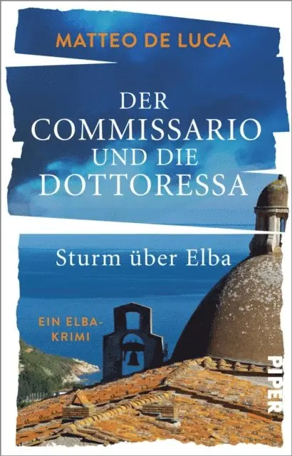 Matteo De Luca - Der Commissario und die Dottoressa – Sturm über Elba, E-bok. Tillgänglighet: Lägg i varukorg
