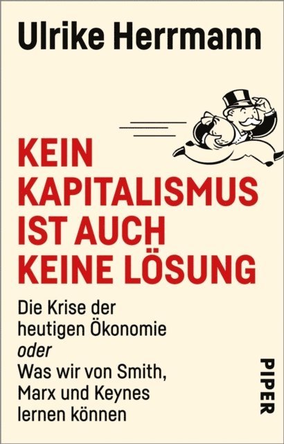 Ulrike Herrmann - Kein Kapitalismus ist auch keine Lösung, E-bok