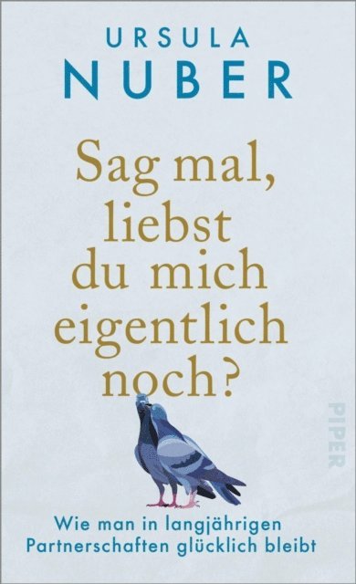 Ursula Nuber - Sag mal, liebst du mich eigentlich noch?, E-bok