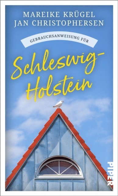 Jan Christophersen, Mareike Krugel - Gebrauchsanweisung für Schleswig-Holstein, E-bok