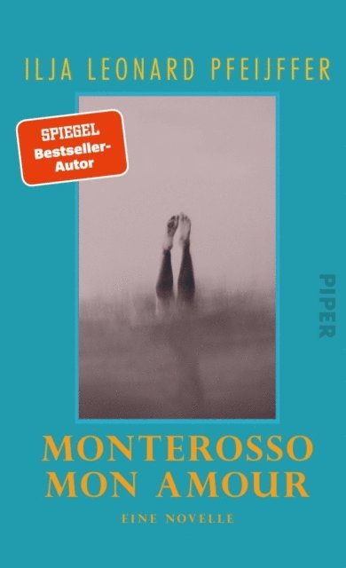 Ilja Leonard Pfeijffer - Monterosso mon amour, E-bok