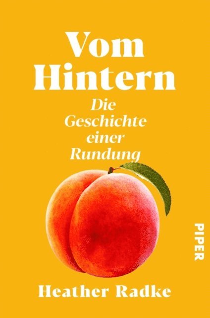 Heather Radke - Vom Hintern, E-bok