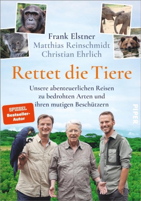 Christian Ehrlich, Matthias Reinschmidt, Frank Elstner - Rettet die Tiere, E-bok