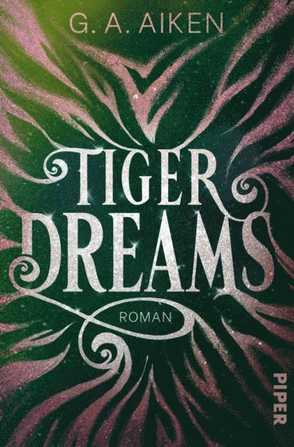 G. A. Aiken - Tiger Dreams, E-bok