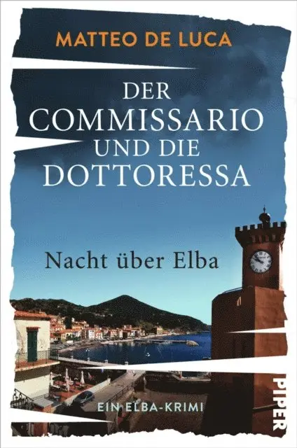 Matteo De Luca - Der Commissario und die Dottoressa – Nacht über Elba, E-bok. Tillgänglighet: Lägg i varukorg