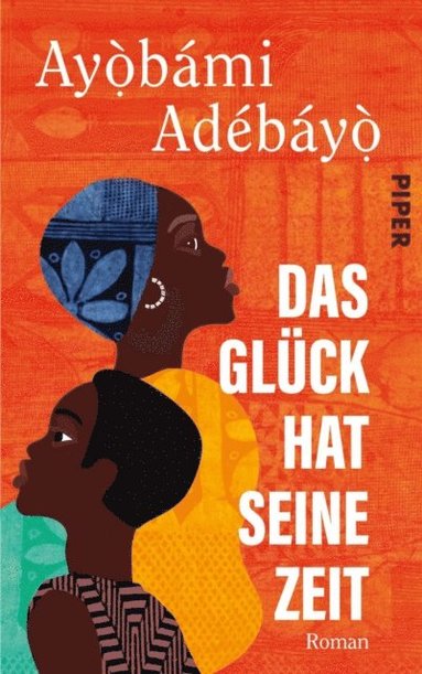Ayobami Adebayo - Das Glück hat seine Zeit, E-bok