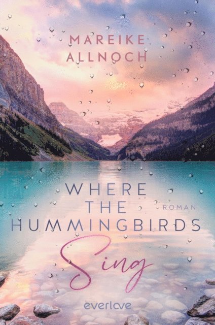 Mareike Allnoch - Where the Hummingbirds Sing, E-bok