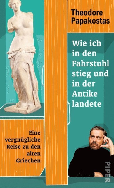 Theodore Papakostas - Wie ich in den Fahrstuhl stieg und in der Antike landete, E-bok