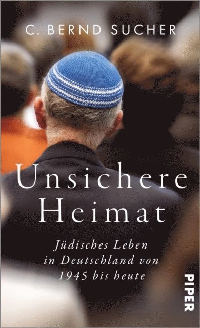C. Bernd Sucher - Unsichere Heimat, E-bok