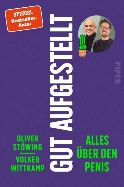Volker Wittkamp, Oliver Stowing - Gut aufgestellt. Alles über den Penis, E-bok. Tillgänglighet: Lägg i varukorg
