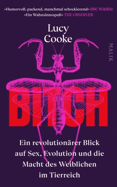 Lucy Cooke - Bitch – Ein revolutionärer Blick auf Sex, Evolution und die Macht des Weiblichen im Tierreich, E-bok