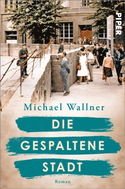 Michael Wallner - Die gespaltene Stadt, E-bok
