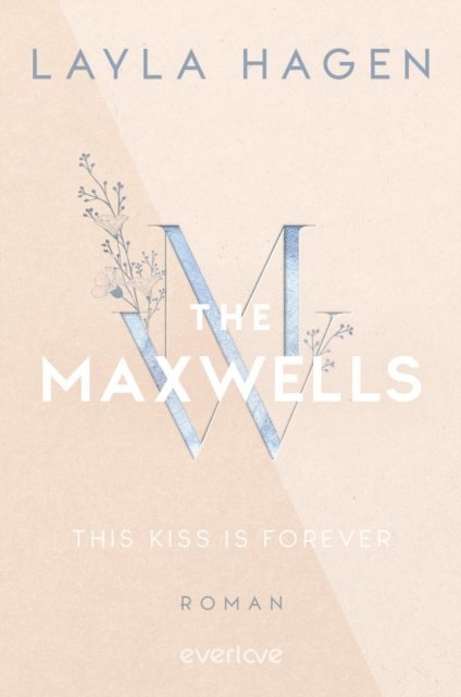 Layla Hagen - This Kiss is Forever, E-bok