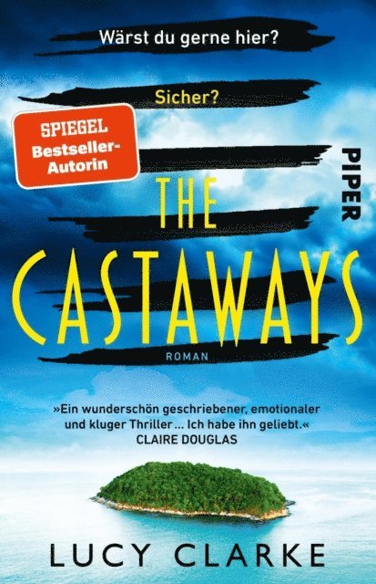 Lucy Clarke - The Castaways, E-bok