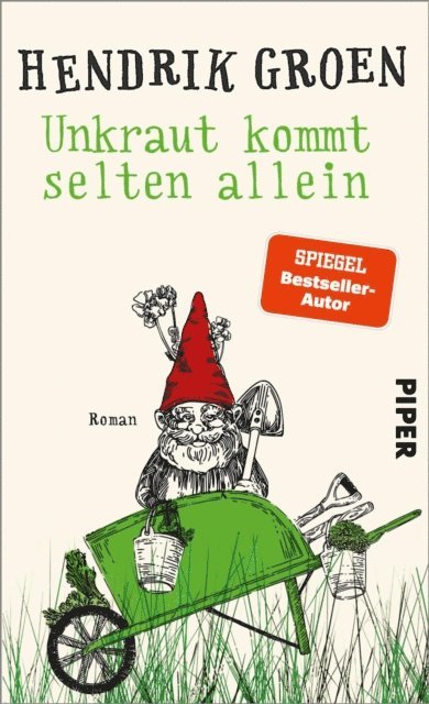 Hendrik Groen - Unkraut kommt selten allein, E-bok
