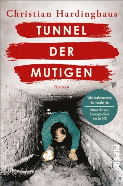 Christian Hardinghaus - Tunnel der Mutigen, E-bok
