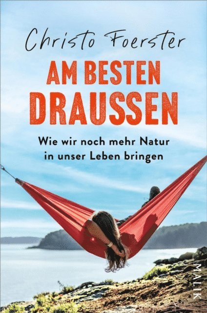 Christo Foerster - Am besten draußen, E-bok