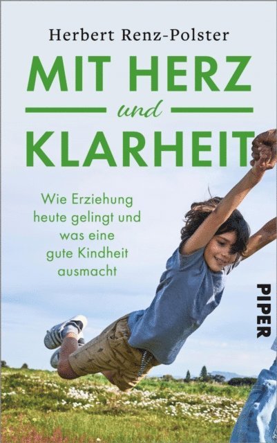 Herbert Renz-Polster - Mit Herz und Klarheit, E-bok
